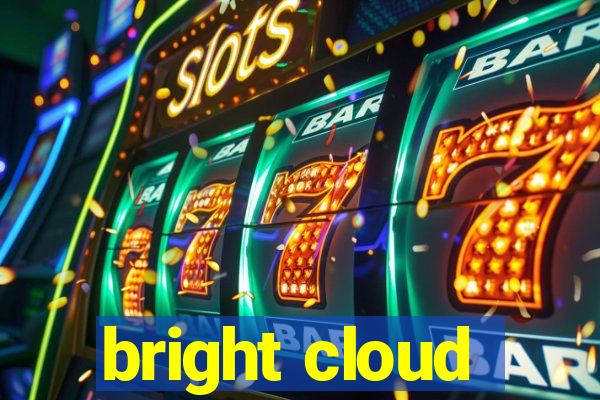 bright cloud